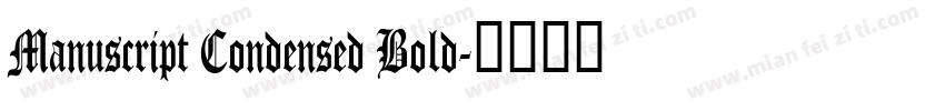 Manuscript Condensed Bold字体转换